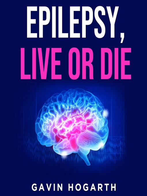 Title details for Epilepsy by Gavin Hogarth - Wait list